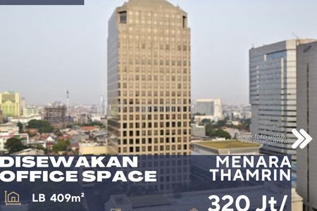 Disewakan Office Space Lokasi Prime di Menara Thamrin di Menteng Jakarta Pusat