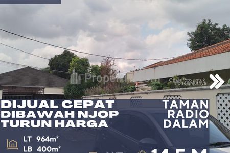 Dijual Rumah Murah BU Harga di Bawah NJOP di Taman Radio Dalam Jakarta Selatan