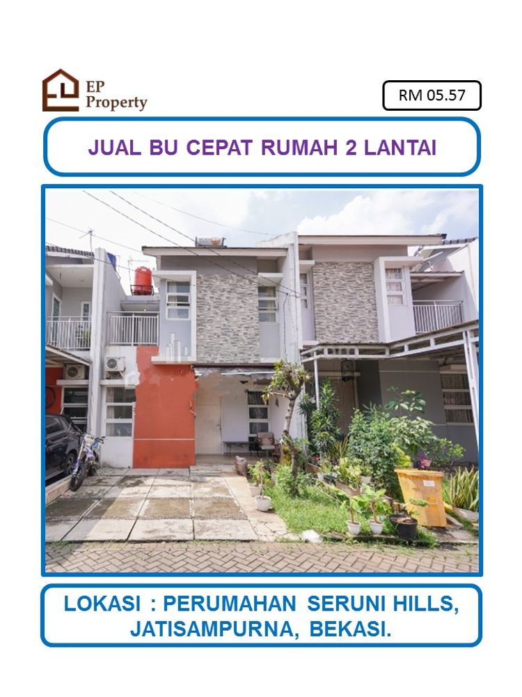 Jual Cepat Rumah 2 Lantai SHM di Perumahan Seruni Hills, Jatisampurna, Bekasi