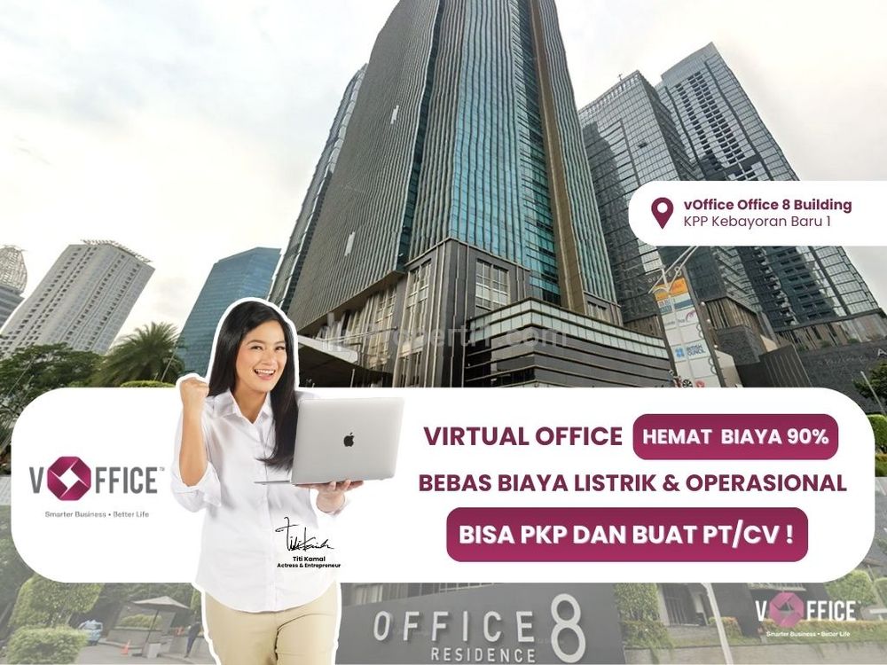 Sewa Kantor Virtual di Office 8 SCBD KPP Kebayoran Baru Satu