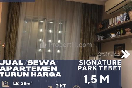 Jual / Sewa Apartemen Signature Park Tebet 2BR City View di Tebet Jakarta Selatan