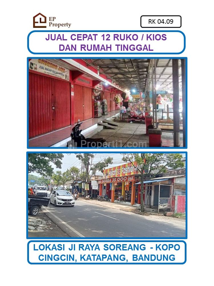 Jual Cepat 12 Ruko/Kios dan Rumah Tinggal di Jl Soreang - Kopo, Cingcin, Katapang, Kabupaten Bandung
