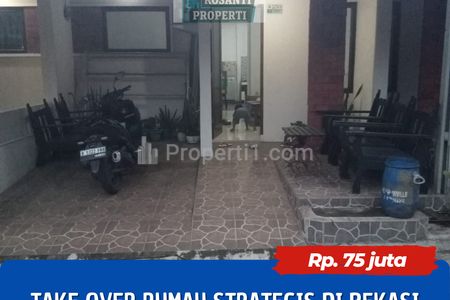 Dijual Rumah (Take Over) 75 Juta Strategis di Bekasi, Full Renov dan Bonus AC