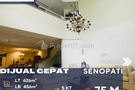 Dijual Rumah Mewah di Senopati Area Lokasi Prime Jarang Ada