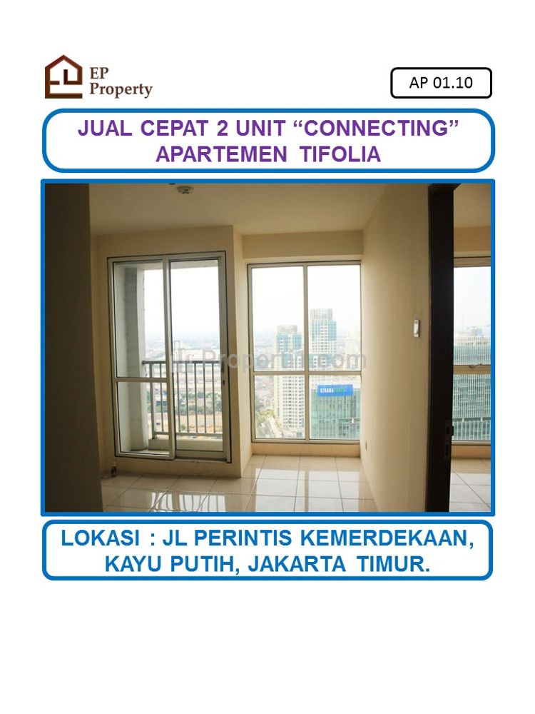 Jual Cepat 2 Unit Apartemen Tifolia Connecting Studio & 2 BR di Kayu Putih, Pulogadung, Jakarta Timur