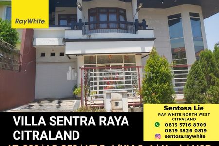 Murah Luas Dijual Rumah Villa Sentra Raya Citraland Hook Area Balerina Road Dekat Gwalk Citraland
