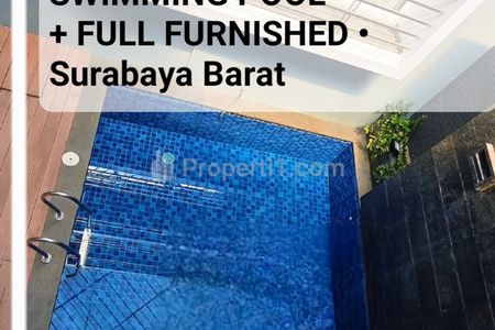 Disewakan Rumah Pakuwon Indah Surabaya Ada Kolam Renang Plus Full Furnished Dekat Graha Family, Bukit Darmo Golf, Dian Istana, Citraland, Pakuwon Mall