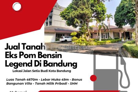 Dijual Tanah Bonus Rumah dan Pom Bensin di Setiabudi Kota Bandung