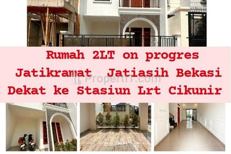 Jual Rumah 2 Lantai di Jatikramat, Jatiasih, Bekasi Dekat Stasiun LRT Cikunir