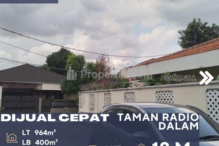 Dijual Rumah Murah BU Harga di Bawah NJOP di Taman Radio Dalam Jakarta Selatan