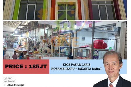 Dijual Cepat!! Harga Kios di Bawah NJOP Pasar Laris Kosambi Baru, Jakarta Barat