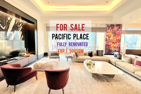 Jual Apartemen Pacific Place Tipe 4+1 BR 500sqm Furnish, Fully Renovated, Terbaik & Termurah, Ready To Used, Direct Owner 