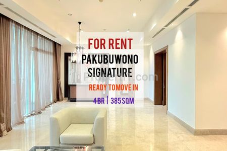 Sewa Cepat Apartemen Pakubuwono Signature, 3BR 385sqm, Furnished Bagus & Siap Pakai, Direct Owner - Yani Lim 08174969303