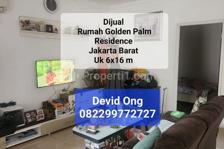 Dijual Rumah Golden Palm Residence MURAH Ukuran 6x16 m Jakarta Barat