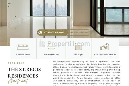 FAST SALE Apartment The St. Regis Jakarta Residences, 3+1 BR 355sqm, Harga Termurah, Unblocking View, Ready to Move in, High Floor, RARE FIND