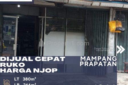 Dijual Ruko Harga NJOP Lokasi Sangat Strategis Samping Jl. Mampang Prapatan Raya