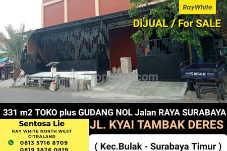 Dijual Gudang 331 m2 Plus Toko di Jalan Kyai Tambak Deres - Bulak - Kenjeran - Kedung Cowek Surabaya Timur - Lengkap Mess Karyawan