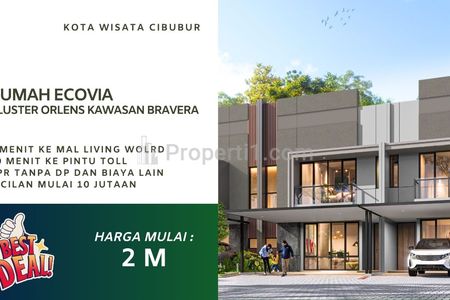 Dijual Rumah Ecovia Cluster Orlens Kawasan Bravera Kota Wisata Cibubur Bogor - Promo Launching 