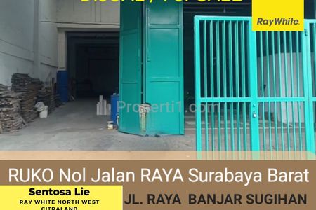 MURAH Dijual Ruko Raya Banjar Sugihan - Raya Manukan Kulon - Nol Jalan Raya Row Lebar 4 Mobil Surabaya Barat Dekat Margomulyo, Tandes, Grand Pakuwon