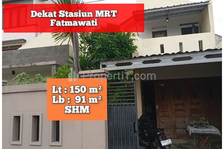 Dijual Rumah 2 Lantai Dekat Stasiun MRT Fatmawati, Jakarta Selatan