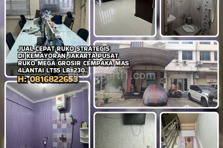 Jual Cepat Ruko Strategis di Kemayoran Jakarta Pusat, Ruko Mega Grosir Cempaka Mas, 4 Lantai LT 55m2 LB ±220m2