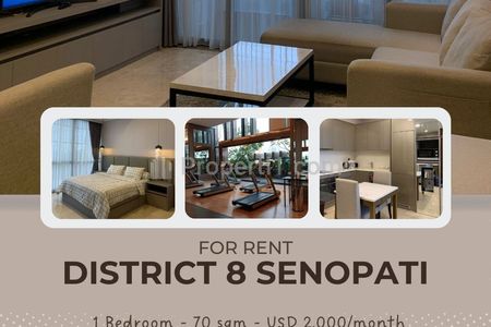 For Rent Hunian Eksklusif 1BR District 8 Senopati, Good Furnished