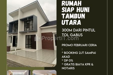 Dijual Rumah Siap Huni di Tambun Utara Bekasi - Tanpa DP Gratis Biaya Realisasi, Hanya 5 Menit dari Pintu Tol Gabus