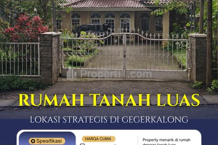 Dijual Rumah Tanah Luas Lokasi Strategis di Gegerkalong Bandung - HADE 007 
