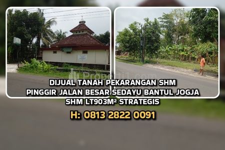 Dijual Tanah SHM Luas 903m2 di Pinggir Jalan Besar Sedayu Bantul Jogja - Lokasi Strategis Dekat Kampus & Calon Outer Ring Road - Harga Nego