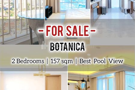 Jual Cepat Apartemen Botanica Best Pool View, 2+2BR 157sqm, Well Maintained, Furnished & Perfect For Investor, Direct Owner
