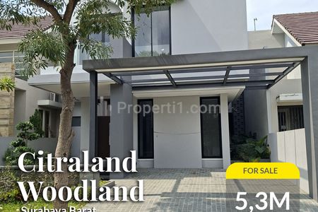 Rumah Dijual Citraland Woodland Baru Minimalis Siap Huni Surabaya