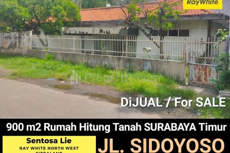 Dijual Rumah 900 m2 Hitung Tanah Jalan Sidoyoso, Simokerto, Surabaya Timur - Dekat Raya Kenjeran, Sidotopo Wetan, Tambaksari