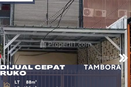 Dijual Ruko 3 Lantai Lokasi Strategis Jalan Raya Utama di Tambora Jakarta Barat