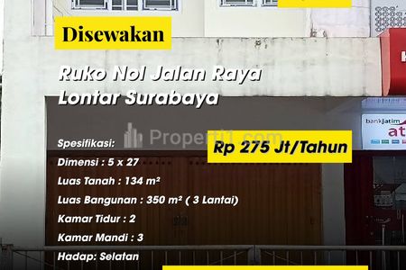 Disewakan Ruko Nol Jalan Raya Lontar Surabaya Barat