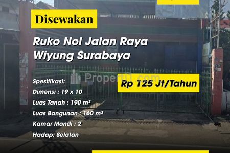 Disewakan Ruko Nol Jalan Raya Wiyung Surabaya