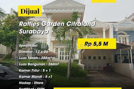 Dijual Rumah Kawasan Elit Strategis Raffles Garden Citraland Lakarsantri Surabaya Barat
