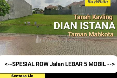 Jual Murah Tanah Kavling Dian Istana Taman Mahkota Surabaya - Spesial Row Jalan Lebar 5 Mobil Luas