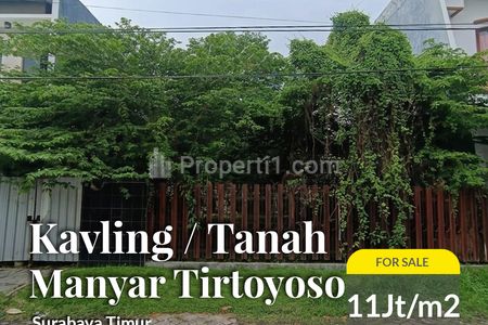 Dijual Kavling / Tanah Manyar Tirtoyoso Surabaya Timur Row Jalan Lebar