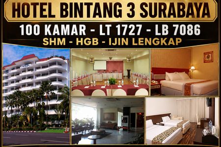 Hotel Dijual Weta International Hotel Surabaya, LT1727 LB7086 SHM HGB 9Lantai 100Kamar Perijinan Lengkap, Strategis di Pusat Kota, Harga Murah
