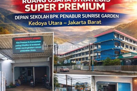 Disewakan Ruko Strategis di Kedoya Utaram Jakarta Barat - Depan Sekolah Elit BPK Penabur