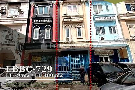 Dijual RUKO PIK - HARGA LELANG 2,5 M (PASARAN 4,4 M) Lantai 3 Siap Usaha Sangat Strategis Nego!!