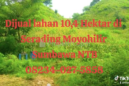 Dijual Lahan 10,4 Hektar di Serading Moyohilir Sumbawa Nusa Tenggara Barat