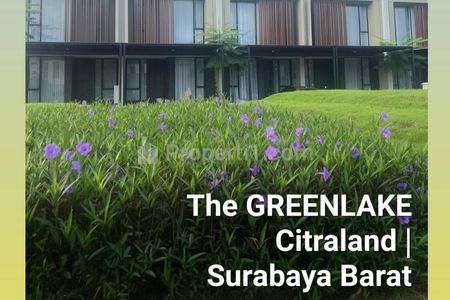 Dijual Rumah Greenlake Citraland Surabaya - Dekat Pakuwon Mall, Prambanan Residence, Wisata Bukit Mas