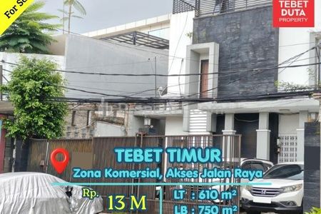 Dijual Cepat Rumah Tebet Timur Zona Komersial Lokasi Strategis Akses Jalan Raya
