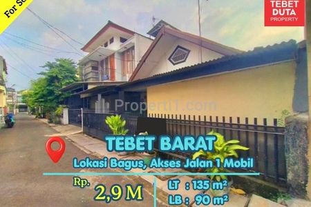 Dijual Rumah Tebet Barat Jakarta Selatan - Lokasi Strategis Nyaman Jalan 1 Mobil