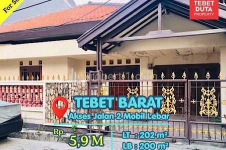Jual Rumah di Tebet Barat Jakarta Selatan Lokasi Sangat Strategis Nyaman Jalan 2 Mobil Lebar