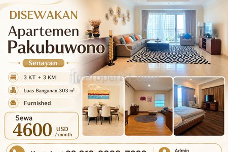 Disewakan Apartemen Pakubuwono View 3 BR Full Furnished Siap Huni Lokasi Strategis