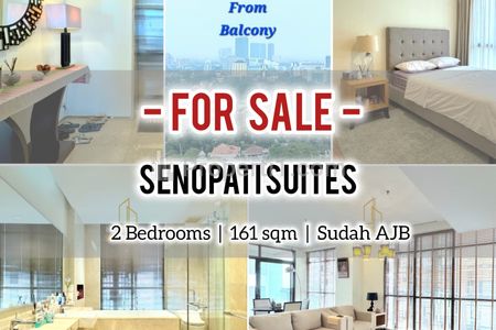Jual Cepat Apartemen Senopati Suites at SCBD, 2+1 BR 161sqm Furnish – ALSO AVAILABLE OTHER UNIT & SIZE BY ONSITE AGENT, DIRECT OWNER – YANI LIM
