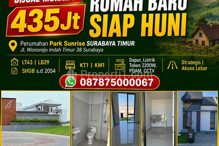 Dijual Rumah Siap Huni Surabaya Timur, Perumahan Park Sunrise Surabaya Timur cuma 435Jt saja, Strategis Akses Mudah Kawasan Berkembang