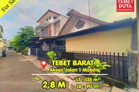 Dijual Rumah Tebet Barat Jakarta Selatan - Lokasi Strategis Nyaman Jalan 1 Mobil
